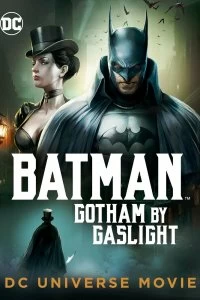 Фильм Бэтмен: Готэм в газовом свете смотреть онлайн — постер