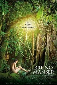 Бруно Мансер - Голос тропического леса смотреть онлайн — постер