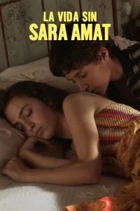 Фильм Жизнь без Сары Амат смотреть онлайн — постер