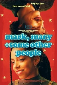 Фильм Марк, Мэри и другие люди смотреть онлайн — постер