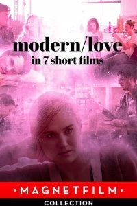 Фильм Современная любовь в 7 коротких фильмах смотреть онлайн — постер