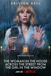Сериал Женщина в доме напротив девушки в окне смотреть онлайн — постер