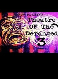 Фильм Театр сумасшедших 3 смотреть онлайн — постер