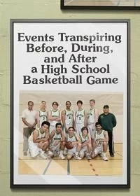 События, происходящие до, во время и после баскетбольного матча в школе смотреть онлайн — постер