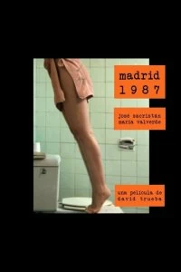 Мадрид, 1987 год смотреть онлайн — постер