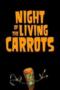 Ночь живых морковок смотреть онлайн — постер