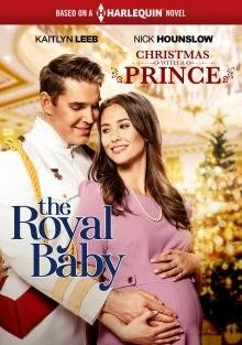 Фильм Рождество с принцем: Королевское дитя смотреть онлайн — постер