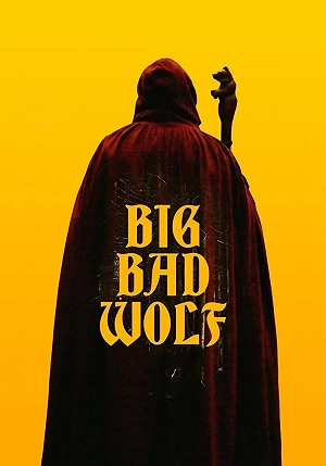 Фильм Большой. Плохой. Волк смотреть онлайн — постер