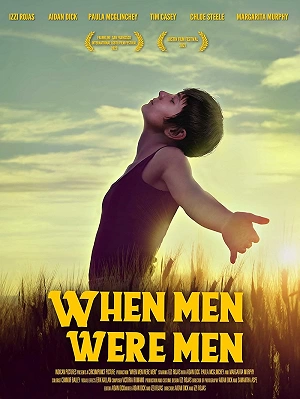 Фильм Когда мужчины были мужчинами смотреть онлайн — постер