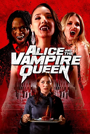 Фильм Алиса и королева вампиров смотреть онлайн — постер