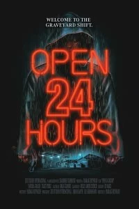 Открыто 24 часа смотреть онлайн — постер