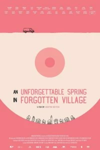 Фильм Незабываемая весна в забытой деревне смотреть онлайн — постер