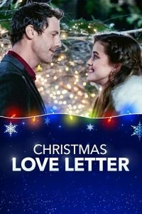 Любовное письмо на Рождество смотреть онлайн — постер