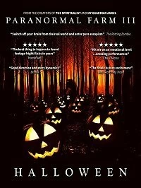 Паранормальная ферма 3: Хэллоуин смотреть онлайн — постер
