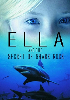 Фильм Элла и тайна акульей скалы смотреть онлайн — постер