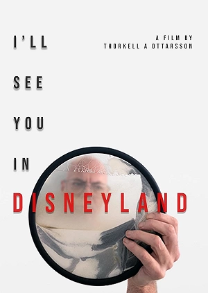 Фильм Увидимся в Диснейленде смотреть онлайн — постер