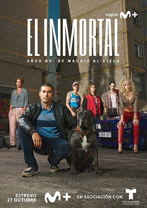 Сериал Бессмертные: Банды Мадрида смотреть онлайн — постер